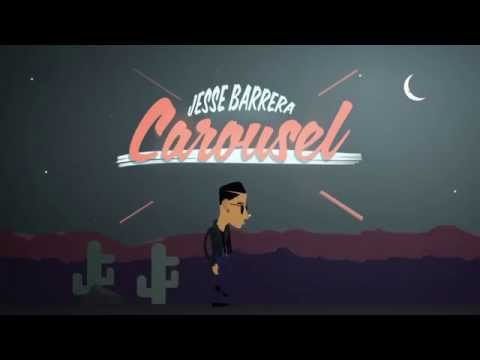 Jesse Barrera - Carousel (OFFICIAL LYRIC VIDEO)