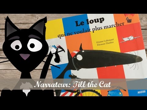 Le loup qui ne voulait plus marcher