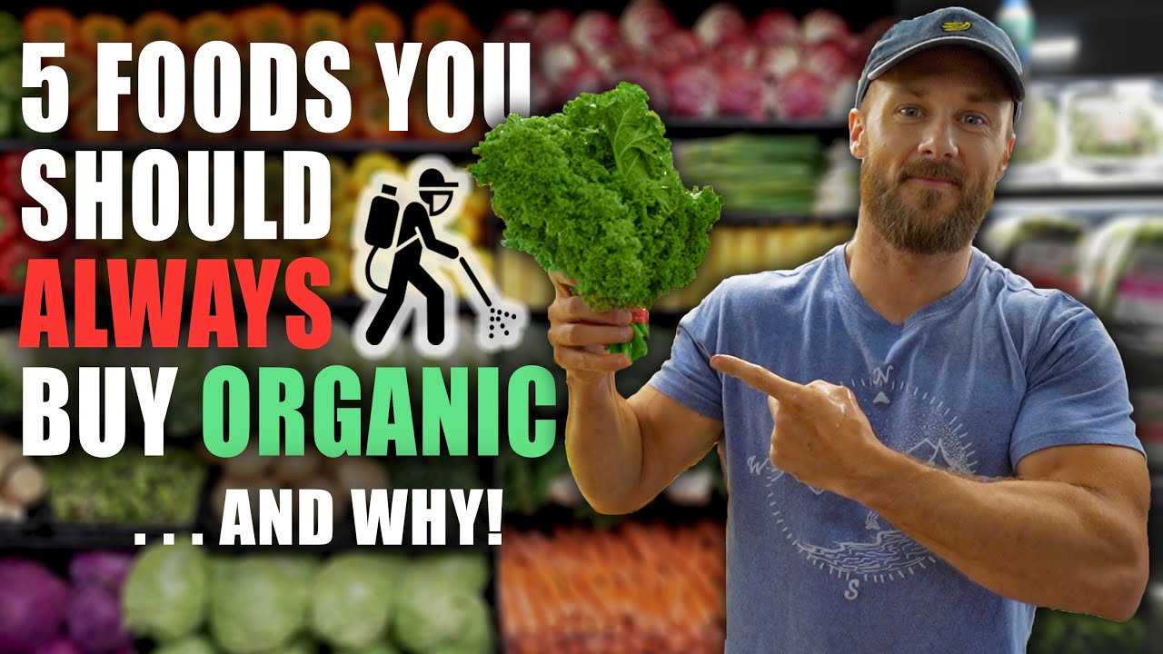 What foods should you not buy organic?