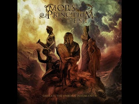 Mors Principium Est - Liberate the Unborn Inhumanity (Full Compilation)