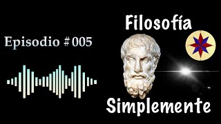 Filosofía Simplemente  Episodio #005 Platón 1 - Teoría de las Ideas