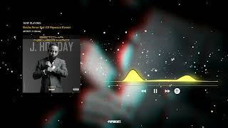 J. Holiday - Betcha Never Had (DJ Paparazzi Remix)