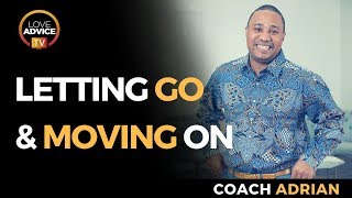 Letting Go And Moving On | Realizing There’s A False Sense Of Hope