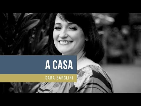 Sara Bargline - A Casa