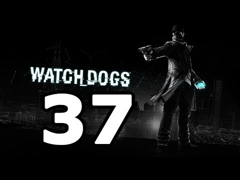 Watch Dogs Walkthrough Part 37 - No Commentary Playthrough (PS4/Xbox One)