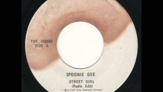 Spoonie Gee - Street Girl Radio Edit