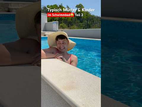 Typical mothers & children - at the swimming pool😂Part 2 itsofficialmarco