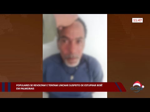 Populares se revoltam e tentam linchar suspeito de estuprar bebê em Palmeirais 26 12 2022