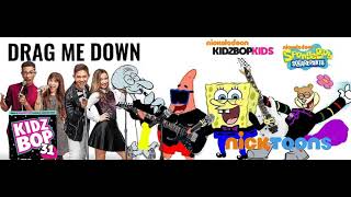 KIDZ BOP Kids &amp; KIDZ BOP SpongeBob - Drag Me Down (KIDZ BOP 31)