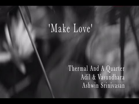 Make Love - Music Video | The Dewarists (S02E04)
