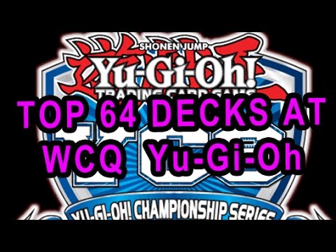 TOP 64 DECKS AT WCQ 2016!