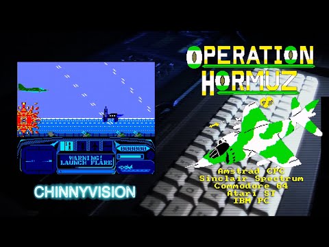 ChinnyVision - Ep 564 - Operation Hormuz - Amstrad CPC, Spectrum, C64, Atari ST, IBM PC