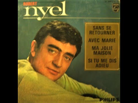 Robert Nyel - Sans se retourner
