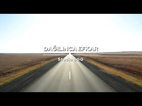 Dağılınca Efkar | Studio SGG