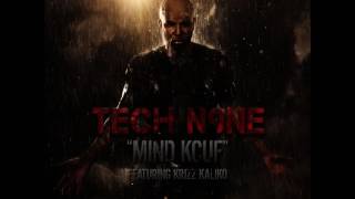 11. Mind Kcuf by Tech N9ne ft. Krizz Kaliko (BONUS DISC)