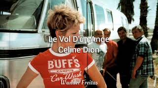 Le Vol D&#39;un Ange - Celine Dion (tradução)