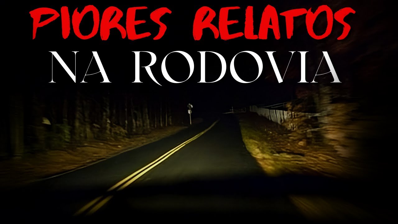 5 Relatos NA RODOVIA Assustadores | Histórias de Terror Ep. 72
