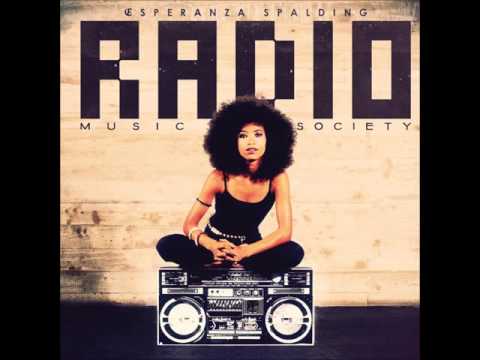 Esperanza Spalding - Radio Music Society (2012)