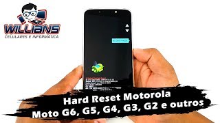 Hard Reset Motorola Moto G6, G5, G4, G3, G2, Formatar, Desbloquear