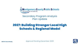 MCPS Secondary Program Analysis Plan - Six Region Model Webinar 1