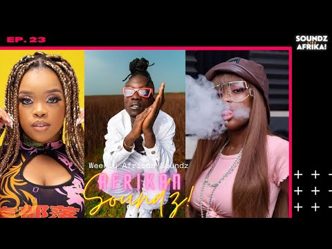 Afrikan Soundz Ep. 23 - Epoque, Kofi Jamar, Boohle  + More New African Music | Soundz Like Afrika