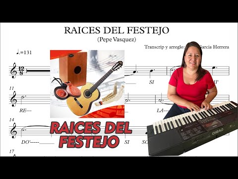 🇵🇪🎵RAICES DEL FESTEJO - Partitura y notas