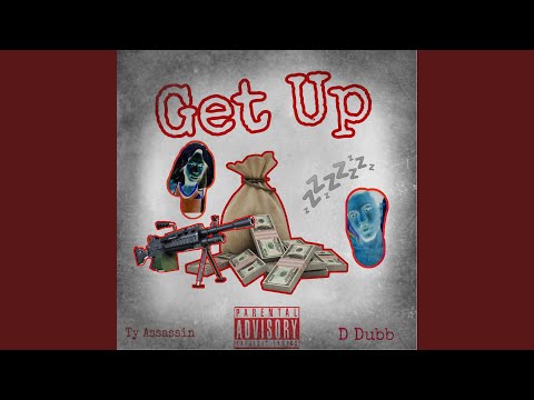 Get Up (feat. D Dubb)