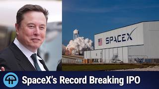 SpaceX IPO Shatters Records!