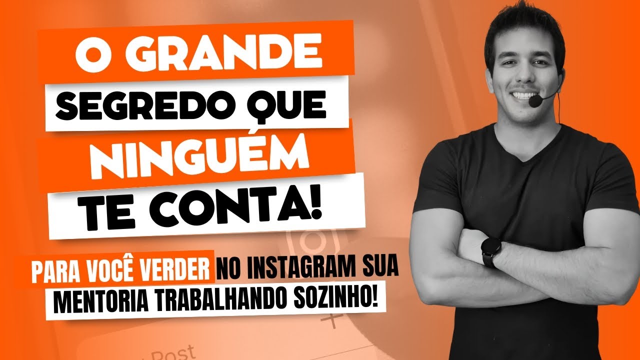 Plano para vender seu Conhecimento pelo Instagram se Você Trabalha Só
