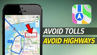 How to Avoid Tolls and Highways using Apple Maps on iPhone?