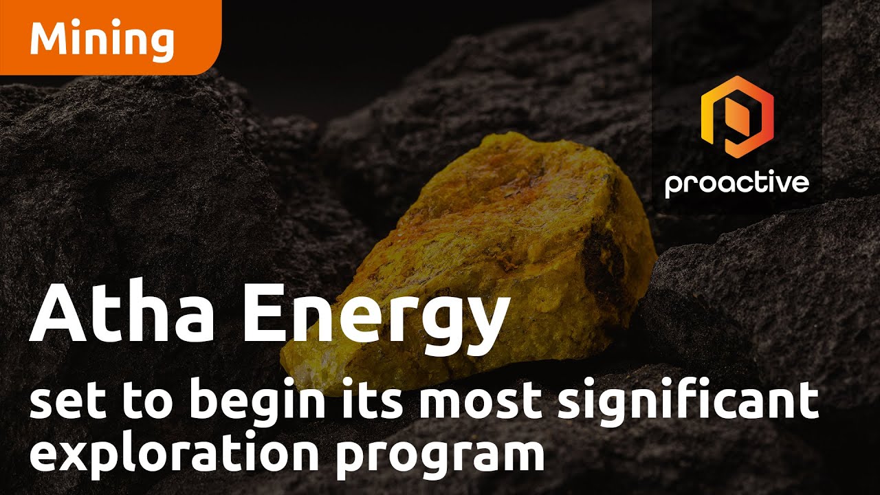 Atha Energy set to begin company’s most significant exploration program ever