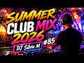 Party Summer Music Mix 2026 DJ Club Dance Music 2026 Best Remixes Of Popular Songs 2026 MEGAMIX