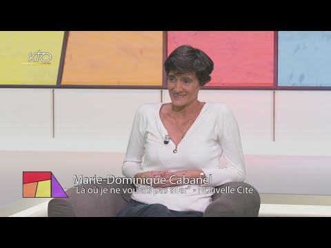"De l’anorexie à la faim de vivre" : Marie-Dominique Cabanel