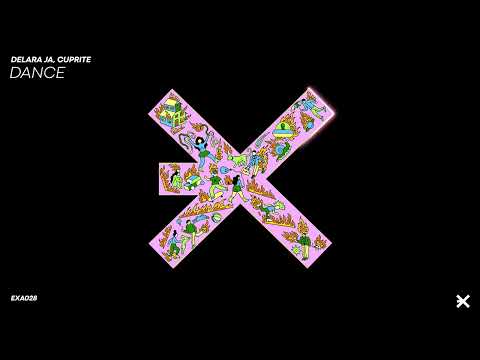 Delara Ja feat. Cuprite - DANCE (Original Mix) [EXE AUDIO]