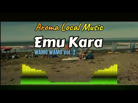Emu Kara-Wamo Wamo vol.2