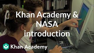 Khan Academy &amp; NASA Introduction