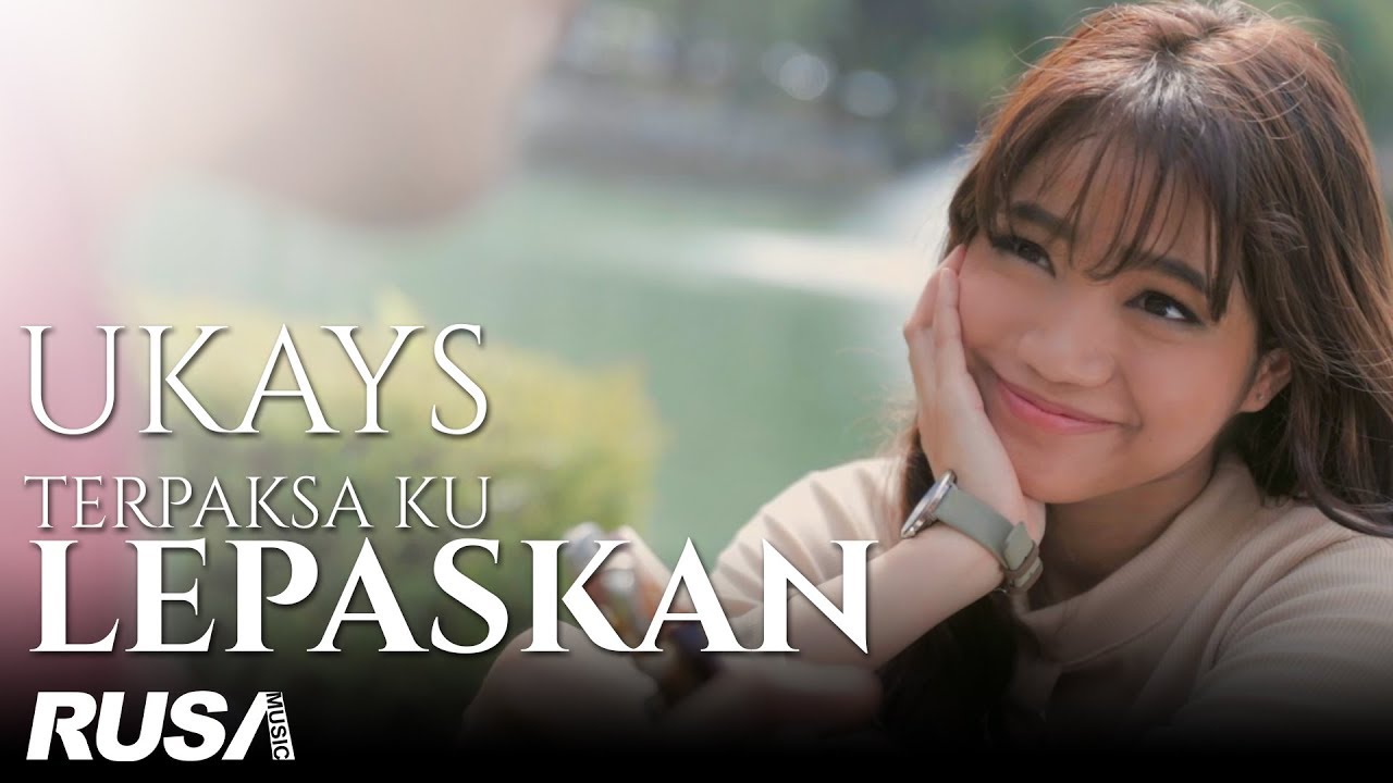 Lirik Lagu Terpaksa Ku Lepaskan - Ukays | Lirik Terbaru 29