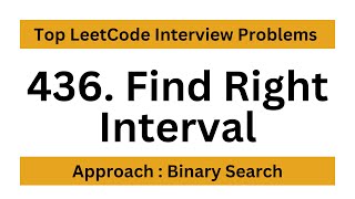 YouTube video 'Leetcode | 436. Find Right Interval | Medium | Javascript'