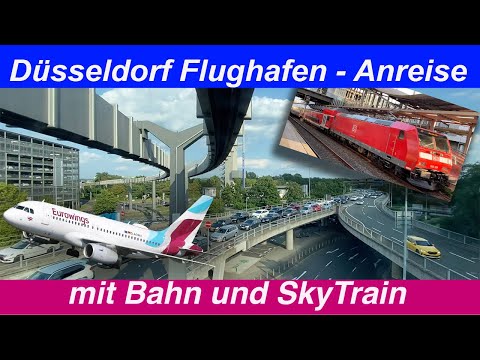 Düsseldorf Flughafen  - mit Bahn und SkyTrain - ohne Auto
