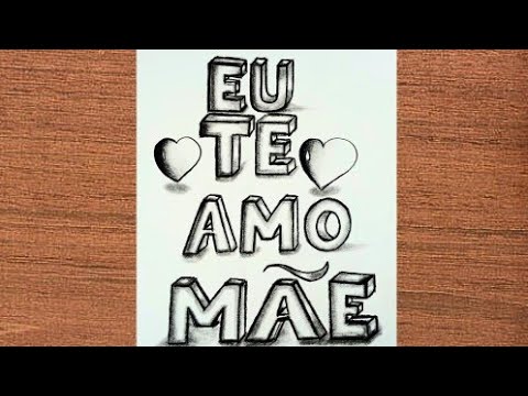 Desenho em 3D De Eu Te Amo  Mãe #art#drawing  #desenho #pencildrawing