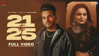 21 Te 25 (Official Video) Dr.Jogi Ft.Gurlez Akhtar | Veet Baljit |Khusi Verma| New Punjabi Song 2023