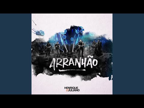 Henrique e Juliano - Arranhão