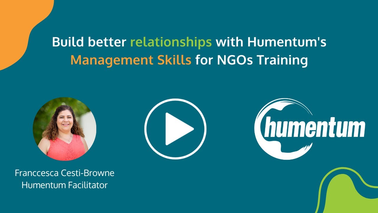 Build better relationships with Humentum's Management Skills for NGOs Training
