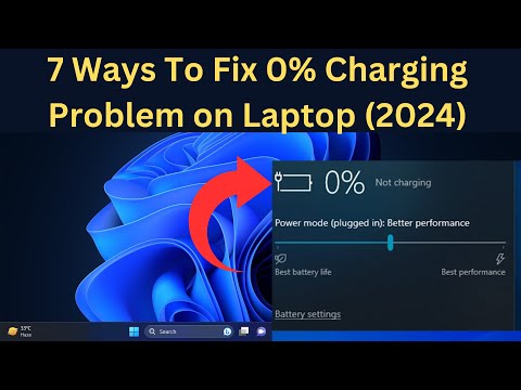 7 Ways To Fix 0 Charging Problem on Laptop 2024 2024 FIX Laptop Battery Not Charging Problem