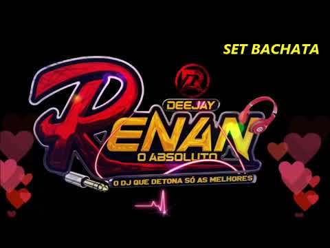 SET BACHATA NÓ TURISMO VOL 27 DJ RENAN O ABSOLUTO