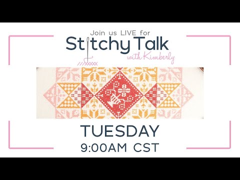 LIVE: Kimberly begins KALEIDOSCOPE CROSS STITCH by LORI HOLT!⁠ - Stitchy Talk #8