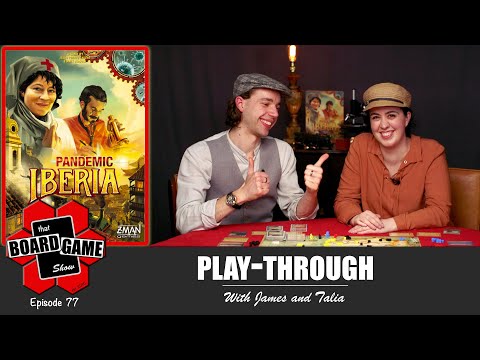 Pandemic Iberia | Play-through with James and Talia