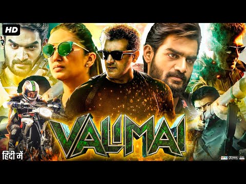 Valimai Full Movie In Hindi Dubbed | Ajith Kumar | Kartikeya | Huma Qureshi | Review & Facts