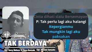 Download lagu Tak Berdaya | Duet Karaoke Smule | Gerry ft Tasya mp3 Download lagu Tak Berdaya | Duet Karaoke Smule | Gerry ft Tasya mp3