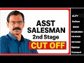 ASST SALESMAN 2ND STAGE CUT OFF